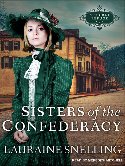 Title details for Sisters of the Confederacy by Lauraine Snelling - Wait list